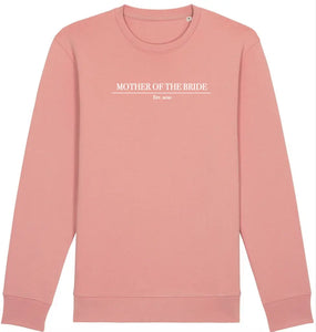 Mother of the bride Sweat Personalise Direct